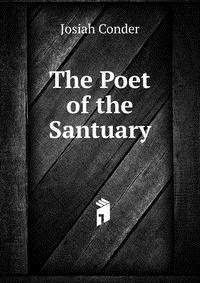 The Poet of the Santuary