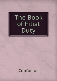 The Book of Filial Duty