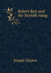 Robert Kett and the Norfolk rising