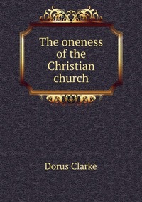 The oneness of the Christian church