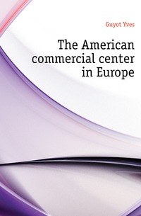 The American commercial center in Europe