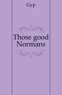 Those good Normans