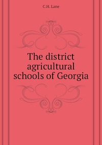 The district agricultural schools of Georgia