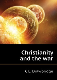 Christianity and the war