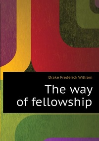 The way of fellowship