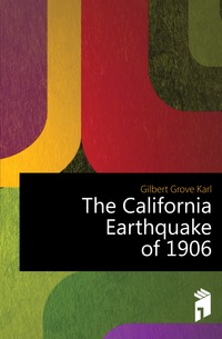 The California Earthquake of 1906