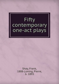 Fifty contemporary one-act plays