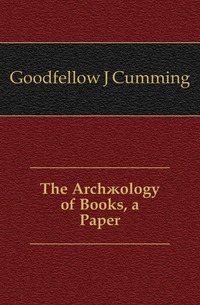 The Arch?ology of Books, a Paper