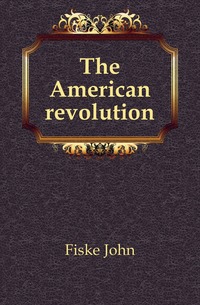 The American revolution