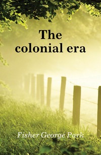 The colonial era