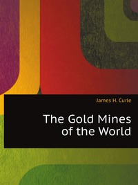 The Gold Mines of the World