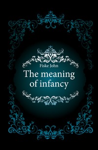 The meaning of infancy