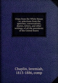 Chips from the White House