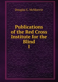 Publications of the Red Cross Institute for the Blind