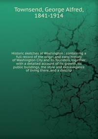 Historic sketches at Washington