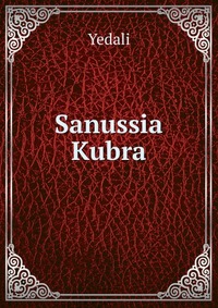 Sanussia Kubra