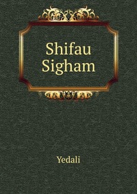 Shifau Sigham