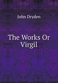 The Works Or Virgil