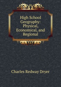 High School Geography: Physical, Economical, and Regional