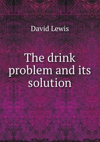 The drink problem and its solution