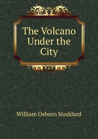 The Volcano Under the City