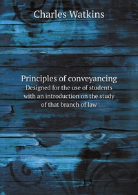 Principles of conveyancing