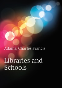 Libraries and Schools