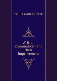 Written examinations and their improvement