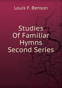 Studies Of Familiar Hymns Second Series