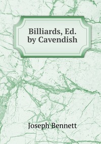 Billiards, Ed. by Cavendish