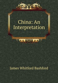 China: An Interpretation