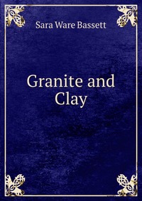 Granite and Clay