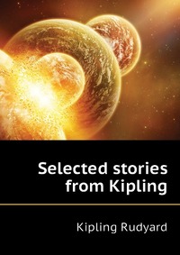 Selected stories from Kipling