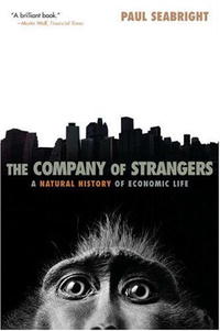 The Company of Strangers: A Natural History of Economic Life