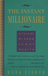 The Instant Millionaire: A Tale of Wisdom and Wealth