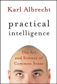 Practical Intelligence: The Art and Science of Common Sense