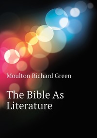 The Bible As Literature