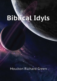 Biblical Idyls