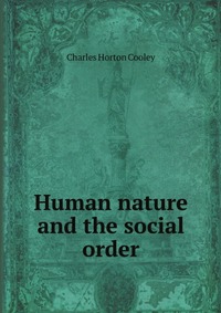 Human nature and the social order