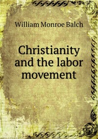 Christianity and the labor movement