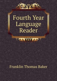 Fourth Year Language Reader