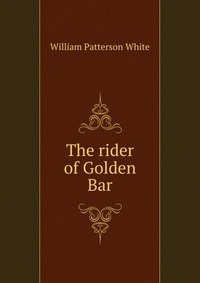 The rider of Golden Bar