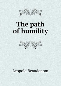 The path of humility