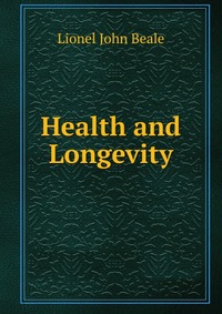 Health and Longevity