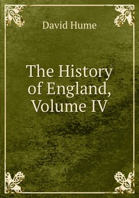 The History of England, Volume IV