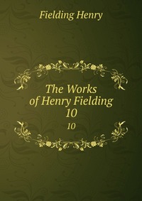 The Works of Henry Fielding