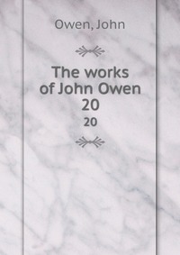 The works of John Owen