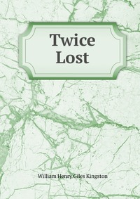 Twice Lost