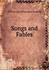 Songs and Fables