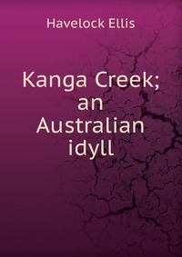 Kanga Creek; an Australian idyll